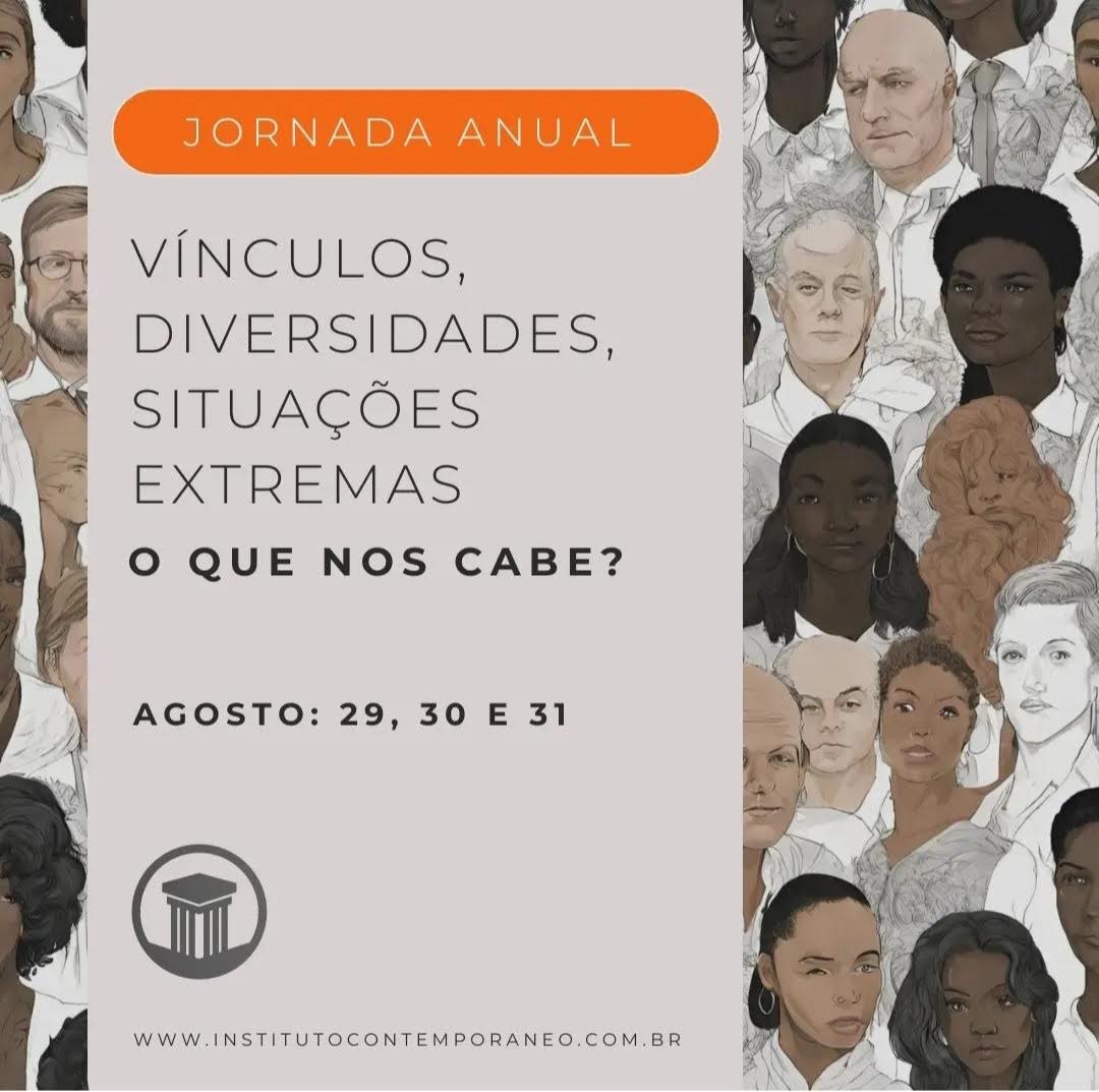JORNADA ANUAL VÍNCULOS, DIVERSIDADES, SITUAÇÕ EXTREMAS – O QUE NOS CABE?